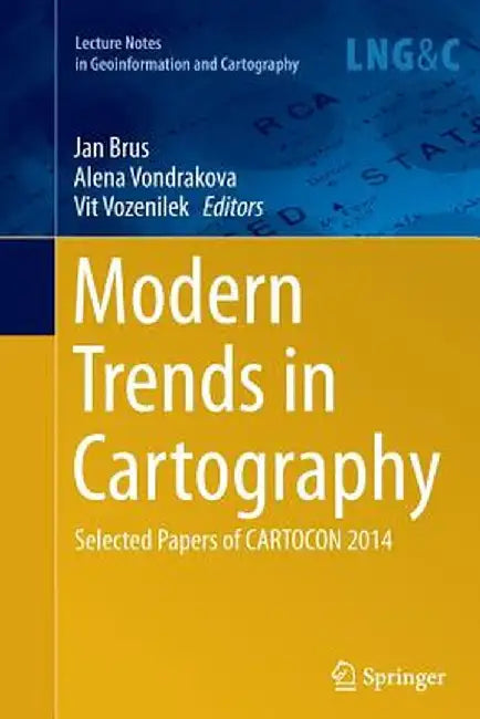 Modern Trends in Cartography: Selected Papers of Cartocon 2014 by Jan Brus