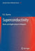Superconductivity: Basics and Applications to Magnets by R. G. Sharma