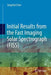 Initial Results from the Fast Imaging Solar Spectrograph (Fiss) by Jongchul Chae