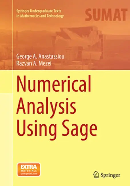 Numerical Analysis Using Sage by Anastassiou, George A.