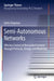Semi-Autonomous Networks: Effective Control of Networked Systems Through Protocols, Design, and Modeling by Airlie Chapman