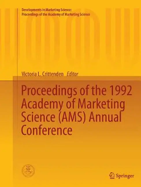Proceedings of the 1992 Academy of Marketing Science (Ams) Annual Conference by Victoria L. Crittenden