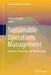 Sustainable Operations Management: Advances in Strategy and Methodology by Andrea Chiarini