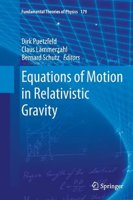 Equations of Motion in Relativistic Gravity by Dirk Puetzfeld