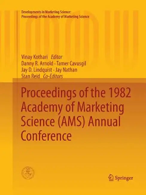 Proceedings of the 1982 Academy of Marketing Science (Ams) Annual Conference by Vinay Kothari