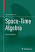 Space-Time Algebra by David Hestenes
