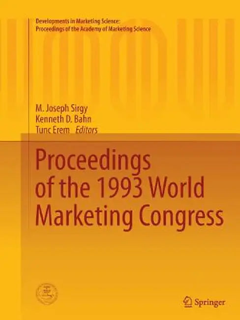 Proceedings of the 1993 World Marketing Congress by M. Joseph Sirgy