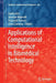 Applications of Computational Intelligence in Biomedical Technology by Radim Bris