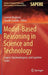 Model-Based Reasoning in Science and Technology: Logical, Epistemological, and Cognitive Issues by Lorenzo Magnani