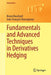 Fundamentals and Advanced Techniques in Derivatives Hedging by Bruno Bouchard, Jean-Francois Chassagneux