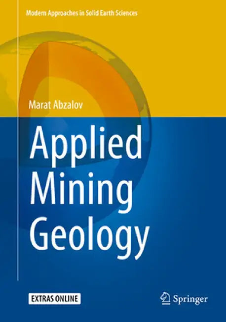 Applied Mining Geology by Marat Abzalov