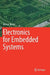Electronics for Embedded Systems by Ahmet Bindal