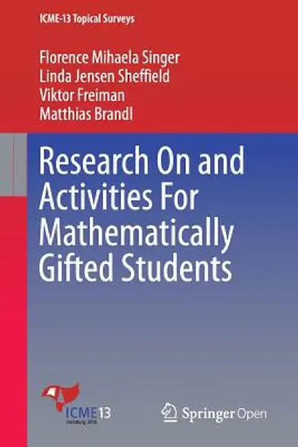 Research on and Activities for Mathematically Gifted Students by Florence Mihaela Singer