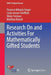 Research on and Activities for Mathematically Gifted Students by Florence Mihaela Singer