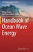 Handbook of Ocean Wave Energy by Arthur Pecher