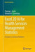 Excel 2016 for Health Services Management Statistics: A Guide to Solving Problems by Thomas J Quirk, Simone M. Cummings