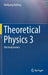 Theoretical Physics 3: Electrodynamics by Wolfgang Nolting