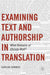 Examining Text and Authorship in Translation: What Remains of Christa Wolf? by Caroline Summers