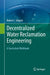 Decentralized Water Reclamation Engineering: A Curriculum Workbook by Robert L. Siegrist