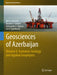 Geosciences of Azerbaijan: Volume II: Economic Geology and Applied Geophysics by Akif A. Alizadeh