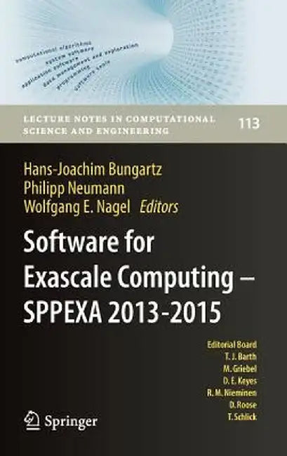 Software for Exascale Computing - Sppexa 2013-2015 by Hans-Joachim Bungartz