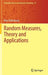 Random Measures, Theory and Applications by Olav Kallenberg