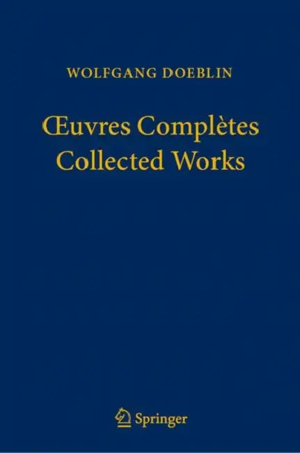 Oeuvres Complètes--Collected Works by Wolfgang Doeblin, Marc Yor, Bernard Bru