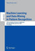 Machine Learning and Data Mining in Pattern Recognition: 12th International Conference, MLDM 2016, New York, Ny, Usa, July 16-21, 2016, Proceedings by Petra Perner