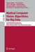 Medical Computer Vision: Algorithms for Big Data: International Workshop, MCV 2015, Held in Conjunction with Miccai 2015, Munich, Germany, October 9, by Bjoern Menze