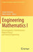 Engineering Mathematics I: Electromagnetics, Fluid Mechanics, Material Physics and Financial Engineering by Sergei Silvestrov