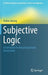 Subjective Logic: A Formalism for Reasoning Under Uncertainty by Audun Jøsang