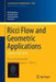 Ricci Flow and Geometric Applications: Cetraro, Italy 2010 by Riccardo Benedetti