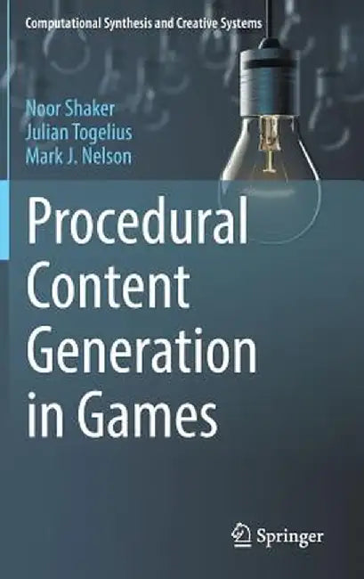 Procedural Content Generation in Games by Noor Shaker
