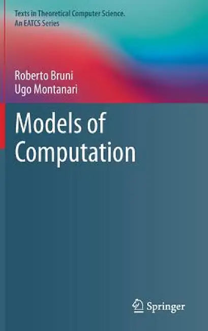 Models of Computation by Roberto Bruni