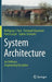 System Architecture: An Ordinary Engineering Discipline by Wolfgang J. Paul