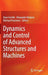 Dynamics and Control of Advanced Structures and Machines by Hans Irschik