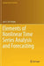 Elements of Nonlinear Time Series Analysis and Forecasting by Jan G. De Gooijer