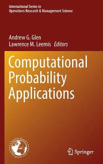 Computational Probability Applications by Andrew G. Glen