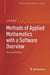 Methods of Applied Mathematics with a Software Overview by Jon Davis
