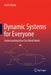 Dynamic Systems for Everyone: Understanding How Our World Works by Asish Ghosh