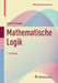Mathematische Logik by Martin Ziegler