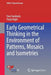 Early Geometrical Thinking in the Environment of Patterns, Mosaics and Isometries by Ewa Swoboda