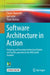 Software Architecture in Action: Designing and Executing Architectural Models with Sysadl Grounded on the Omg Sysml Standard by Flavio Oquendo