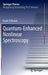 Quantum-Enhanced Nonlinear Spectroscopy by Frank Schlawin