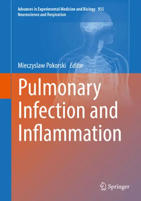 Pulmonary Infection and Inflammation by Mieczyslaw Pokorski