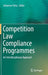 Competition Law Compliance Programmes: An Interdisciplinary Approach by Johannes Paha