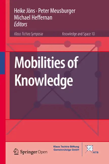 Mobilities of Knowledge by Heike Jöns