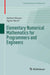 Elementary Numerical Mathematics for Programmers and Engineers by Gisbert Stoyan, Agnes Baran