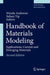 Handbook of Materials Modeling: Applications: Current and Emerging Materials by Wanda Andreoni
