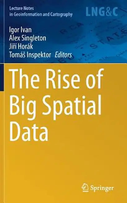 The Rise of Big Spatial Data by Igor Ivan